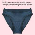 Periodenunterwäsche mit LANGER integrierter Einlage