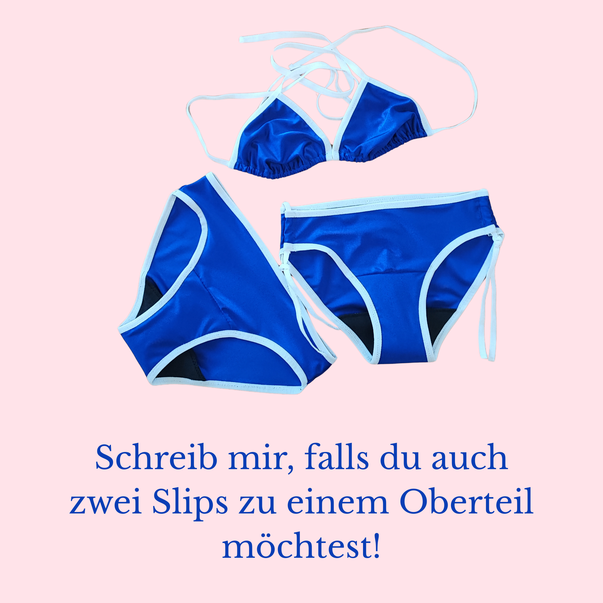 Schreib mir, wenn du zwei Slips zu einem Oberteil möchtest